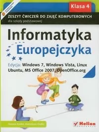 Helion Edukacja Informatyka Europejczyka. Klasa 4. Zeszyt ćwiczeń do zajęć komputerowych Kiałka Danuta, Kiałka Katarzyna