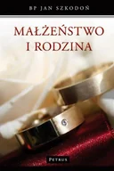 Religia i religioznawstwo - Petrus Małżeństwo i Rodzina Jan Szkodoń - miniaturka - grafika 1