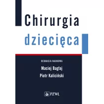 Wydawnictwo Lekarskie PZWL Chirurgia dziecięca - Bagłaj Maciej, Kaliciński Piotr - Książki medyczne - miniaturka - grafika 1