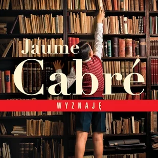 Wyznaję Jaume Cabré - Audiobooki - literatura piękna - miniaturka - grafika 1