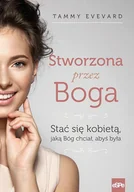 E-booki - poradniki - Stworzona przez Boga. Stać się kobietą jaką Bóg chciał abyś była - miniaturka - grafika 1