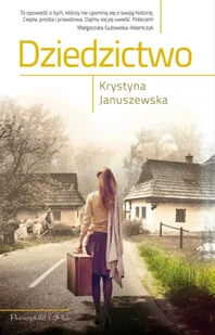 Dziedzictwo wyd. 2024 - Krystyna Januszewska - Powieści - miniaturka - grafika 1