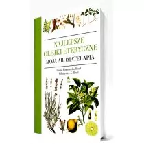 Instytut Aromaterapii Najlepsze Olejki Eteryczne - Książki medyczne - miniaturka - grafika 1
