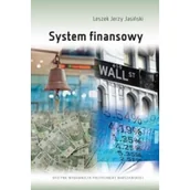 Finanse, księgowość, bankowość - Jasiński Leszek Jerzy System finansowy - miniaturka - grafika 1