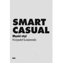 Bosz Smart casual - Krzysztof Łoszewski - Poradniki hobbystyczne - miniaturka - grafika 3