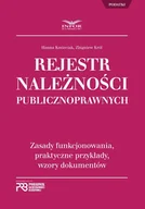 E-booki - prawo - Rejestr Należności Publicznoprawnych. Zasady funkcjonowania, praktyczne przykłady, wzory dokumentów - miniaturka - grafika 1