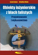 Podręczniki dla szkół wyższych - Obiekty inżynierskie z blach falistych - Janusz Leszek, Arkadiusz Madaj - miniaturka - grafika 1