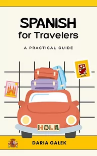 Spanish for Travelers. A Practical Guide - E-booki - przewodniki - miniaturka - grafika 1