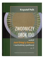 Książki o kulturze i sztuce - Zwodniczy urok idei - miniaturka - grafika 1