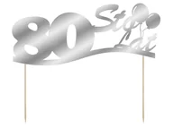 Pozostałe akcesoria kuchenne - PartyShow Topper na tort 80 sto lat 1 szt DTU80-3-018 - miniaturka - grafika 1