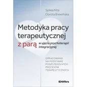 Psychologia - Metodyka pracy terapeutycznej z parą w ujęciu psychoterapii integracyjnej - miniaturka - grafika 1