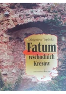 Historia świata - Fatum wschodnich Kresów - miniaturka - grafika 1