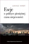 Ekonomia - Eseje o polityce pieniężnej czasu niepewności - miniaturka - grafika 1