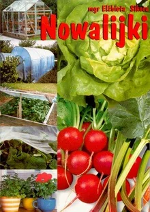 Nowalijki - Poradniki hobbystyczne - miniaturka - grafika 1