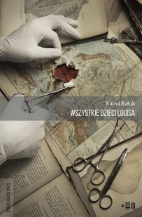 Wszystkie dzieci Louisa - Felietony i reportaże - miniaturka - grafika 1