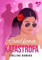 E-booki - romanse - Randkowa katastrofa - miniaturka - grafika 1