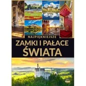 Albumy krajoznawcze - Horyzonty Najpiękniejsze zamki i pałace świata - Izabela Wojtyczka - miniaturka - grafika 1