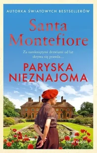 Paryska nieznajoma - Santa Montefiore - Literatura obyczajowa - miniaturka - grafika 1