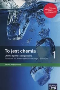 Romuald Hassa, Aleksandra Mrzigod, Janusz Mrzigod To jest chemia 1. Chemia ogólna i nieorganiczna. Podręcznik dla liceum ogólnokształcącego i technikum. Zakres podstawowy. - Powieści i opowiadania - miniaturka - grafika 2