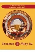 Religia i religioznawstwo - Szczerze o Mszy św. - miniaturka - grafika 1
