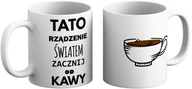 Gadżety dla niej i dla niego - Kubek na Dzień Taty - Tato rządzenie światem zacznij od kawy - miniaturka - grafika 1