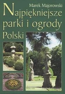 Najpiękniejsze Parki i Ogrody Polski - Albumy krajoznawcze - miniaturka - grafika 1