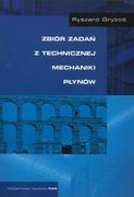 Fizyka i astronomia - Wydawnictwo Naukowe PWN Zbiór zadań z technicznej mechaniki płynów - odbierz ZA DARMO w jednej z ponad 30 księgarń! - miniaturka - grafika 1