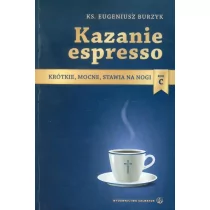Salwator Kazania espresso Rok C - Eugeniusz Burzyk - Religia i religioznawstwo - miniaturka - grafika 1
