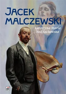 Jacek Malczewski - Biografie i autobiografie - miniaturka - grafika 1