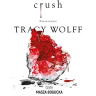Audiobooki dla dzieci i młodzieży - Crush. Zniszczenie - miniaturka - grafika 1
