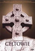 Filmy dokumentalne DVD - Historia Starożytnych Cywilizacji: Celtowie - miniaturka - grafika 1