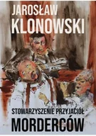 Kryminały - stowarzyszenie przyjaciół morderców - miniaturka - grafika 1