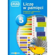 Baśnie, bajki, legendy - Epideixis PUS Liczę w pamięci 5 Dodawanie i odejmowanie w zakresie 1000 - Dorota Cudnik - miniaturka - grafika 1