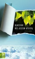 Psychologia - Dlaczego nie jestem ateistą - Marek Lipski - miniaturka - grafika 1