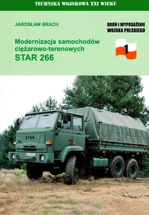 CB AGENCJA WYDAWNICZA Modernizacja samochodów ciężarowo-terenowyc Star - Jarosław Brach - Militaria i wojskowość - miniaturka - grafika 1