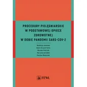 Książki medyczne - Procedury pielęgniarskie w Podstawowej Opiece Zdrowotnej w dobie pandemii SARS-CoV-2 - miniaturka - grafika 1