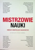 Zarządzanie - Mistrzowie nauki Rzecz o zespołach naukowych - miniaturka - grafika 1