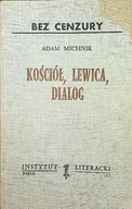 Felietony i reportaże - Bez Cenzury Kościół lewica dialog - miniaturka - grafika 1