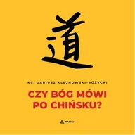 Audiobooki - poradniki - Czy Bóg mówi po chińsku? - miniaturka - grafika 1
