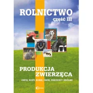 Podręczniki dla liceum - Hortpress Rolnictwo cz.3 Produkcja zwierzęca HORTPRESS praca zbiorowa - miniaturka - grafika 1