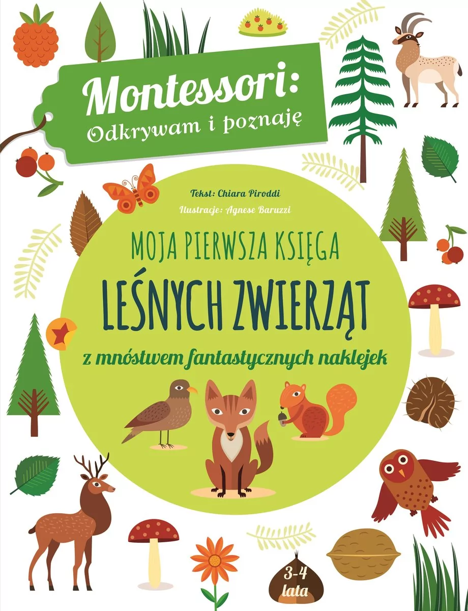 Montessori. Moja pierwsza księga leśnych zwierząt