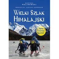 Felietony i reportaże - Wielki Szlak Himalajski. Indie, Pakistan, Bhutan - miniaturka - grafika 1