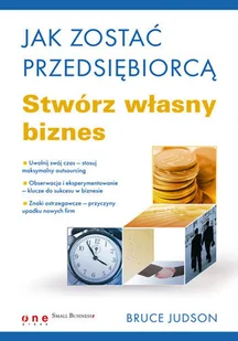 Jak zostać przedsiębiorcą. Stwórz własny biznes - Biznes - miniaturka - grafika 1