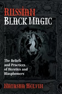 Natasha Helvin Russian Black Magic - Obcojęzyczne książki naukowe - miniaturka - grafika 1