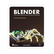Helion Ben Simonds Blender. Praktyczny przewodnik po modelowaniu, rzeźbieniu i renderowaniu