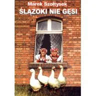 Pozostałe języki obce - ABC Marek Szołtysek Ślązoki nie gęsi - miniaturka - grafika 1