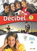 Książki do nauki języka francuskiego - Decibel 1 Podręcznik + CDmp3 + DVD - Butzbach M. - miniaturka - grafika 1