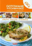 Książki kucharskie - Dobra kuchnia. Gotowanie w kombiwarze - Grzegorz Drużbański - miniaturka - grafika 1