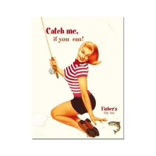 Art Nostalgic 14015 Pin Up Catch me IF you can, magnes, 8 x 6 cm 14015 - Dekoracje domu - miniaturka - grafika 1