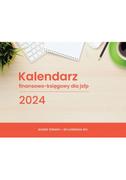 Biznes - Kalendarz 2024 finansowo-księgowy dla jsfp - miniaturka - grafika 1